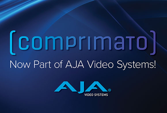 Comprimato logo with text stating 'Now Part of AJA Video Systems!' above the AJA Video Systems logo.