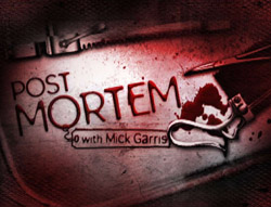 Red and black graphic with the text 'POST MORTEM with Mick Garris' over a metallic, blood-stained surface.