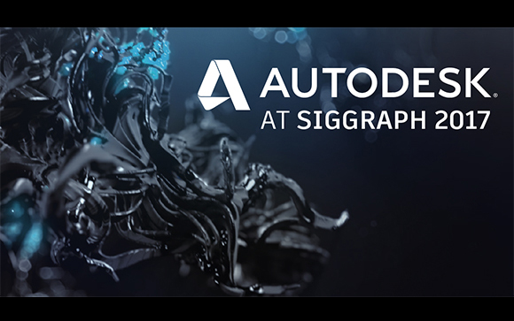 Autodesk logo and text 'AUTODESK AT SIGGRAPH 2017' against a dark background with abstract fluid shapes.