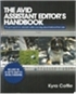 Book cover titled The Avid Assistant Editor's Handbook by Kyra Coffey.