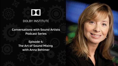 Podcast graphic for Dolby Institute featuring a portrait of Anna Behlmer on a black background with gear patterns.