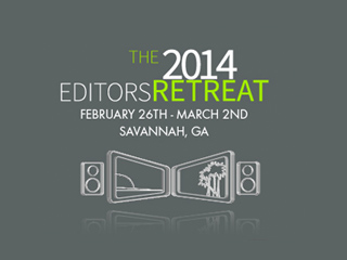 Text announcement for The 2014 Editors Retreat in Savannah, GA, from February 26th to March 2nd.