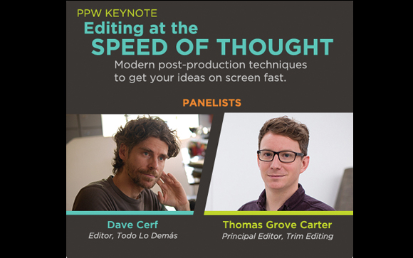 Promotional graphic for a keynote titled 'Editing at the Speed of Thought' featuring Dave Cerf and Thomas Grove Carter.