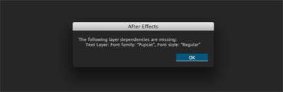 An After Effects error dialog box stating that a text layer is missing the Pupcat font family in Regular style.