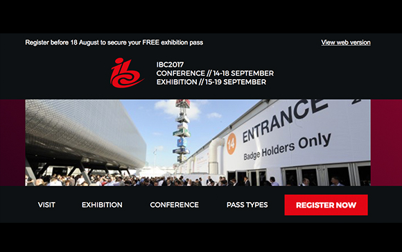 Banner for IBC2017 conference and exhibition with registration details and an entrance sign.