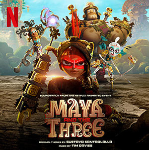 Animated characters from Maya and the Three stand against a landscape with the title text below.