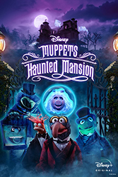 Poster for Disney's Muppets Haunted Mansion featuring various Muppet characters in front of a spooky mansion.