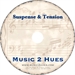A CD with a parchment-style background featuring musical notes and the text 'Suspense & Tension' and 'Music 2 Hues'.