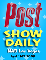 Post Show Daily NAB Las Vegas April 12-17, 2008