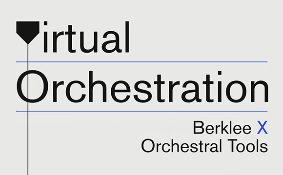 Graphic text reading 'virtual Orchestration' with 'Berklee X Orchestral Tools' on a light gray background.
