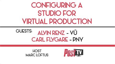 Text graphic for a discussion on configuring a studio for virtual production with guests Alvin Renz and Carl Flygare.