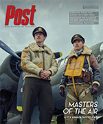 Two men in vintage military flight suits stand in front of an airplane. Text on image reads "Post" and "MASTERS OF THE AIR".