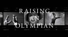 Black and white film strip collage with the text 'RAISING AN OLYMPIAN' over images of young athletes.