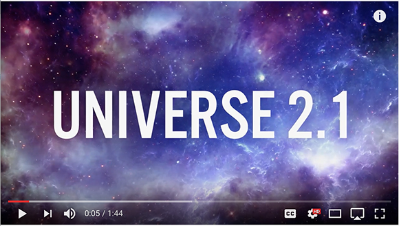 White text reading UNIVERSE 2.1 over a purple and blue nebula background with a video player interface.