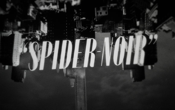 The words SPIDER-NOIR in white capital letters over a dark, grainy black and white cityscape.