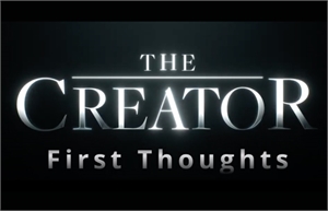 White text reading 'THE CREATOR' above 'First Thoughts' on a dark background.