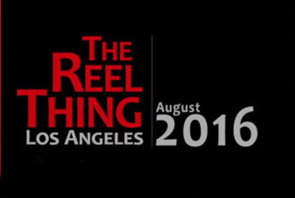 Red text reads 'The Reel Thing' above 'Los Angeles' in white, next to 'August 2016' in grey on a black background.