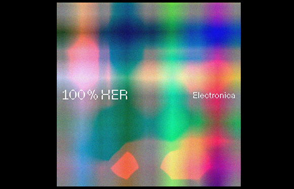 Blurred multicolored abstract background with the text 100% HER and Electronica.