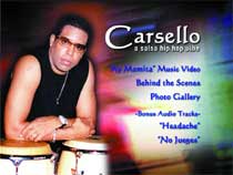A man in a black tank top leans over conga drums next to text for Carsello's salsa hip hop album.