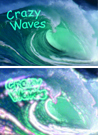 Two versions of a turquoise ocean wave image with the text 'Crazy Waves' overlaid.